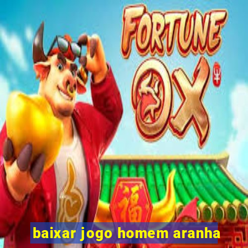 baixar jogo homem aranha